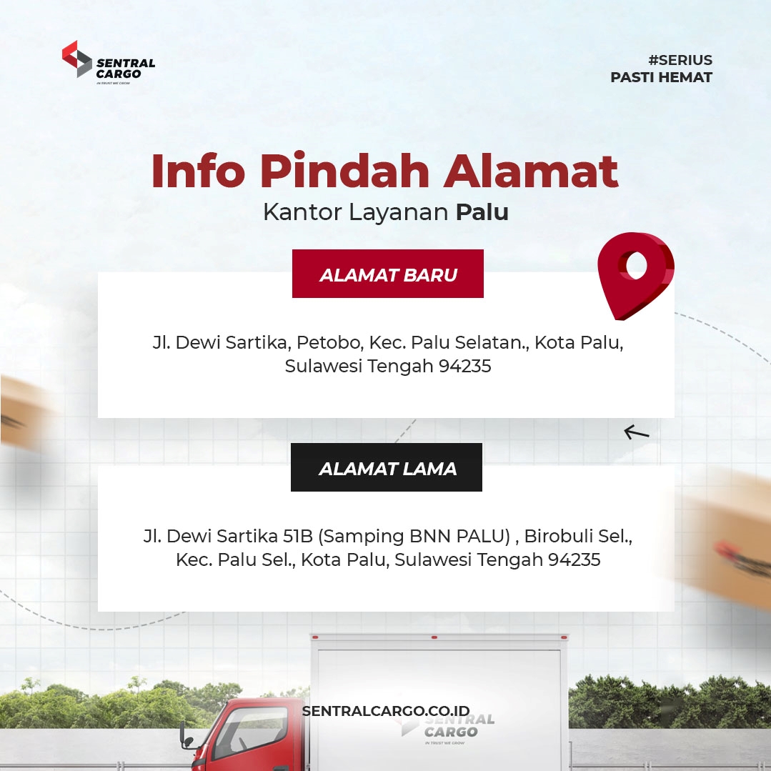 [PENGUMUMAN] Relokasi Alamat Drop Point Sentral Cargo Palu